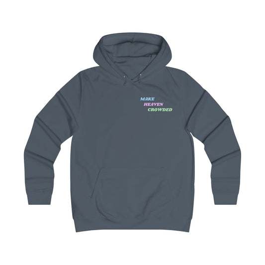 Women's 'Make Heaven Crowded' Hoodie