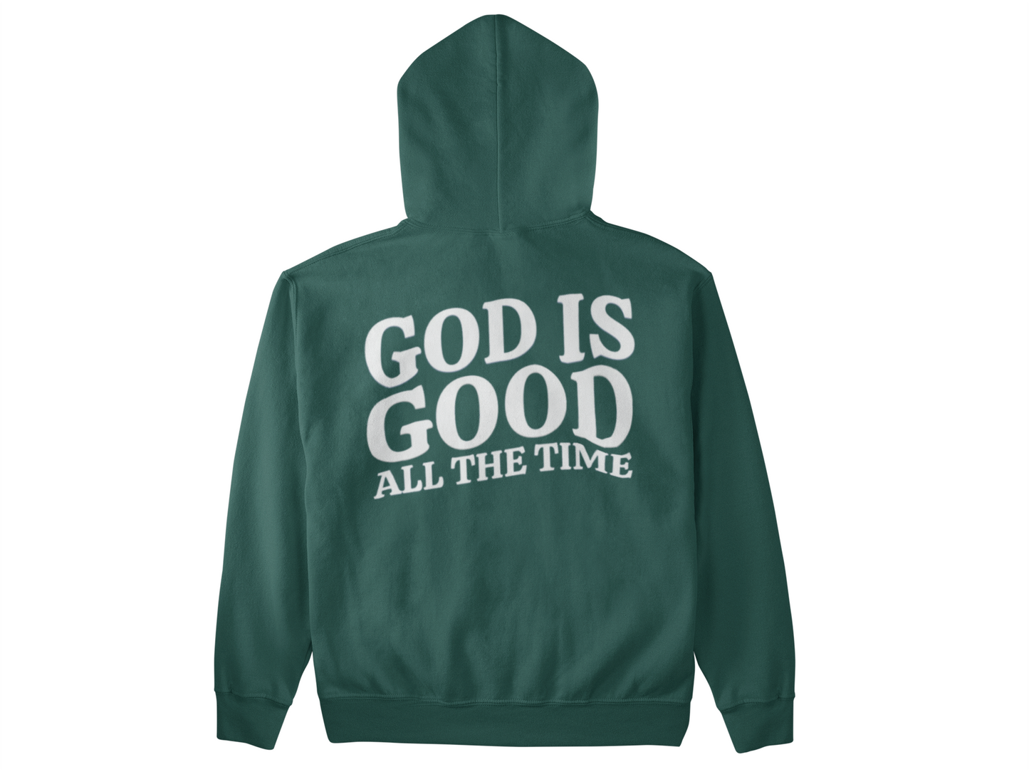 PreOrder Green God Is Good Hoodie